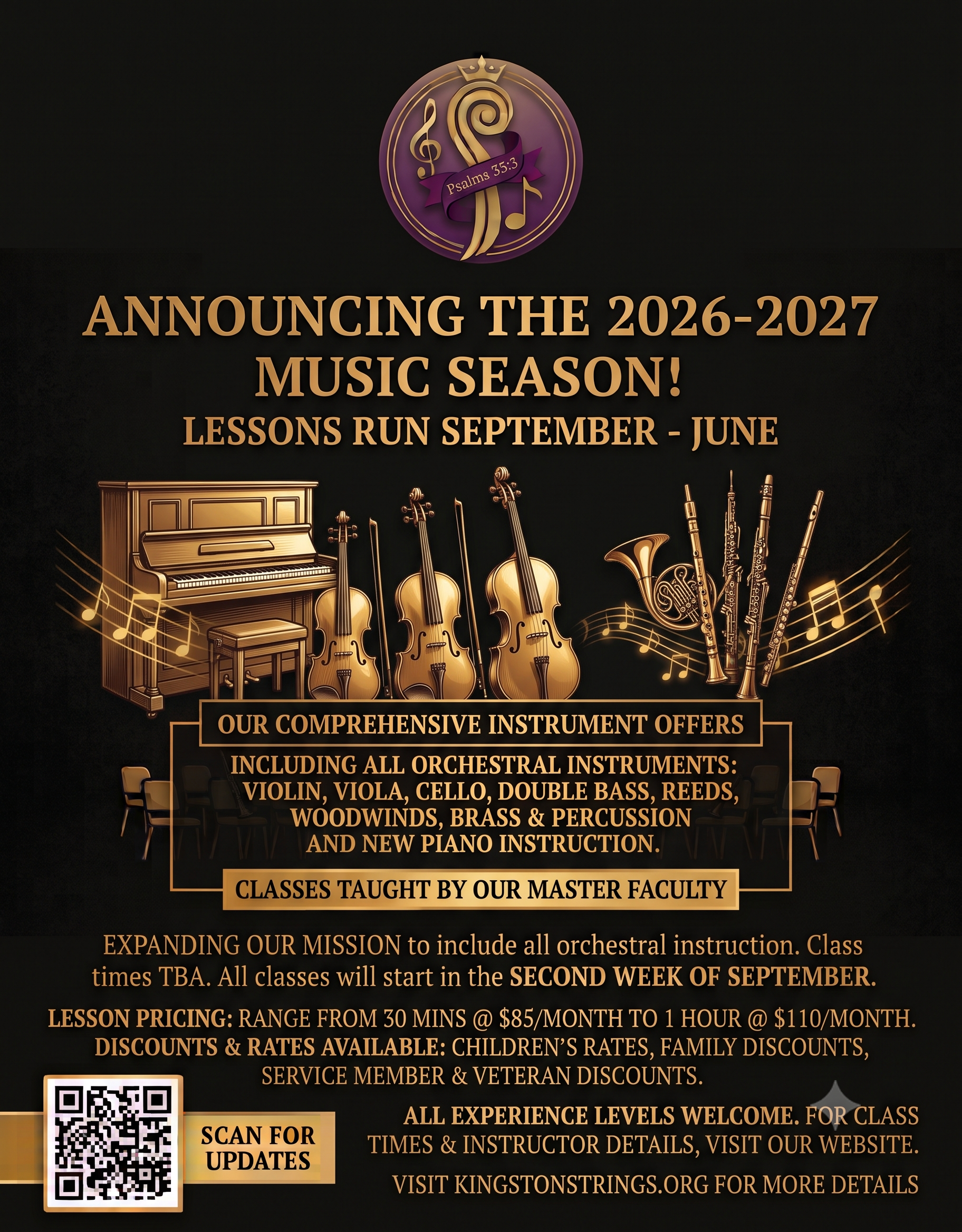 Announcing the Kingston Strings 2026–2027 music season. Lessons run September to June, now including all orchestral instruments — violin, viola, cello, double bass, reeds, woodwinds, brass and percussion — plus new piano instruction. Children's rates, family discounts, and service member discounts available.